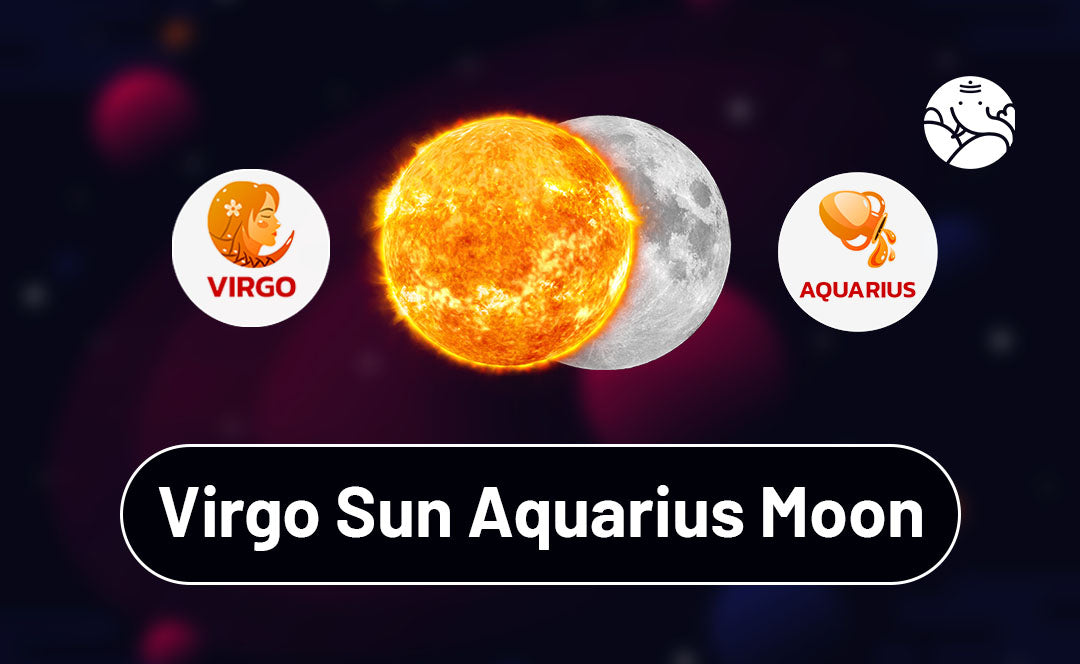 Virgo Sun Aquarius Moon Compatibility and Characteristics Revealed