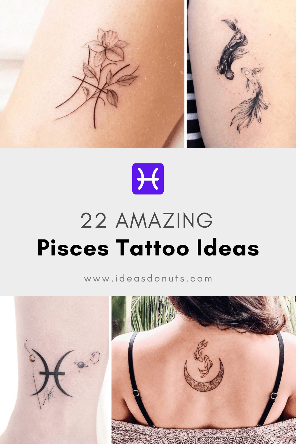 Explore Mystical Pisces Tattoos： Perfect Designs for Water Sign