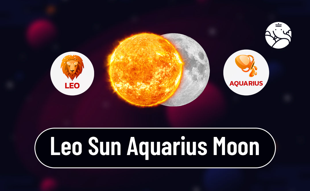 Unveiling the Leo Sun Aquarius Moon： A Blend of Independence and Ambition