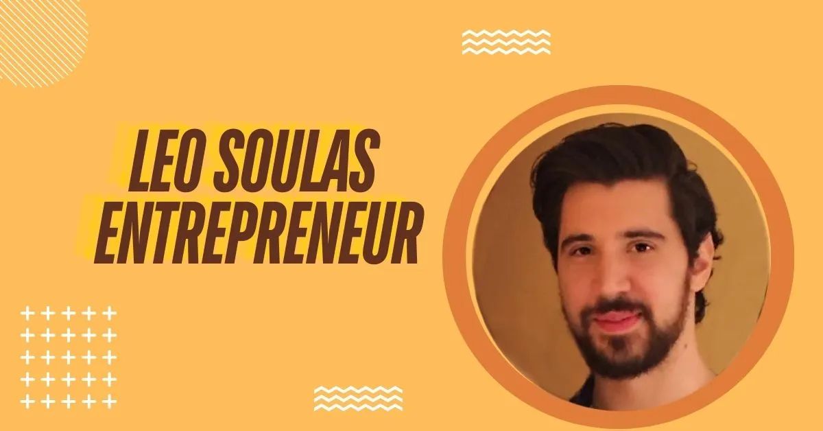 Leo Soulas： Transforming Entrepreneurship with Innovation and Strategy