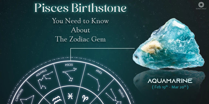 What is the Pisces Birthstone? A Guide to Aquamarine & More