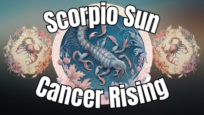 scorpio sun cancer rising