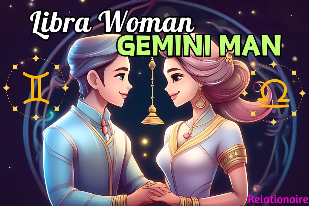 Gemini Man and Libra Woman: Secrets to a Thriving Relationship