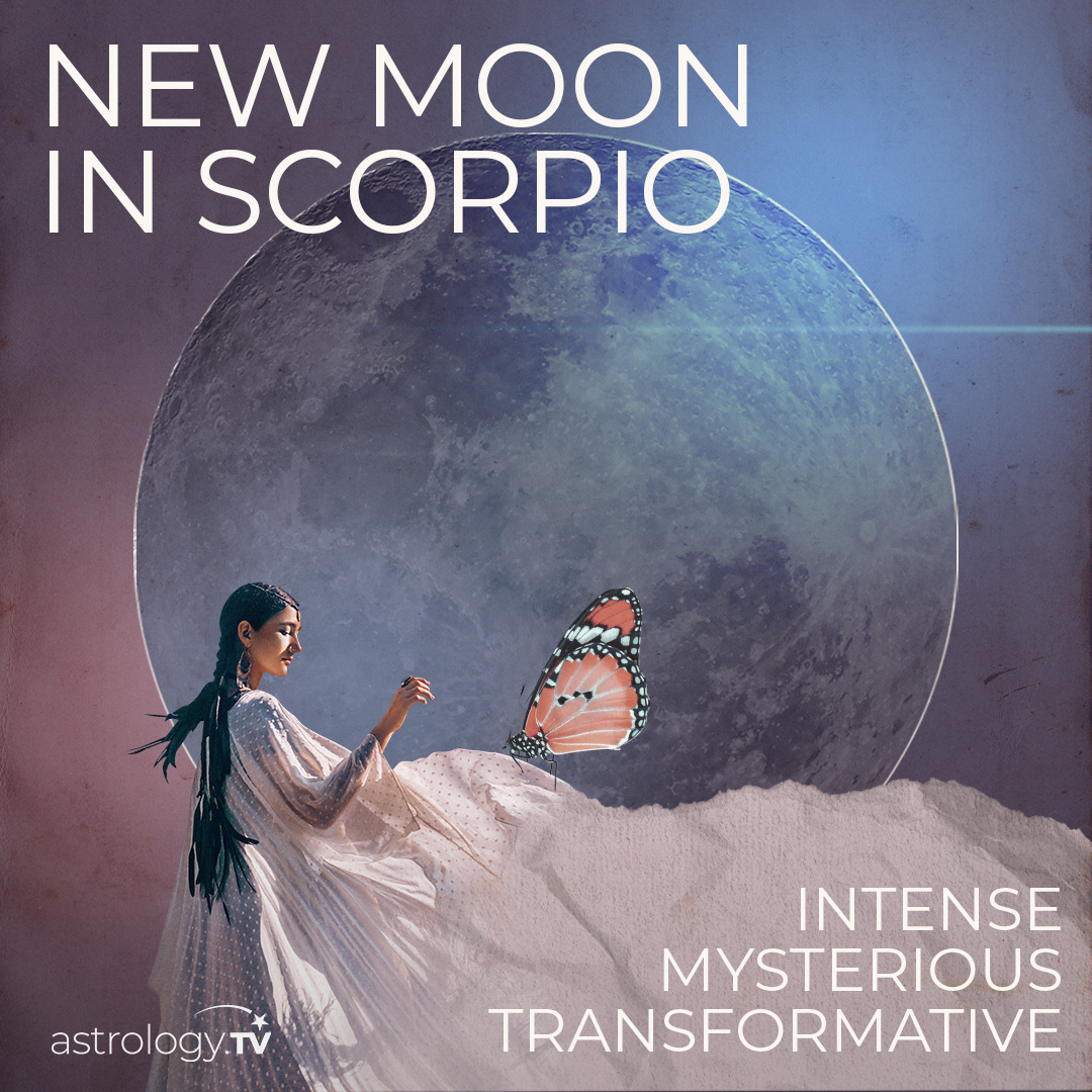 Feeling the Intensity? Its the New Moon in Scorpio