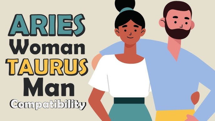 Taurus Male and Aries Woman: A Guide to Making It Work