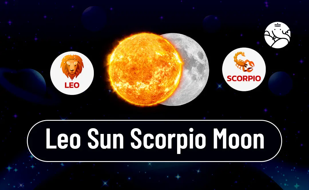 Leo Sun with Scorpio Moon: What Does It Mean for You?