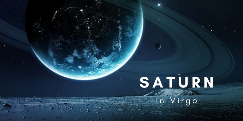 Virgo and Saturn: Is Virgo Under the House of Saturn? Check This Out!