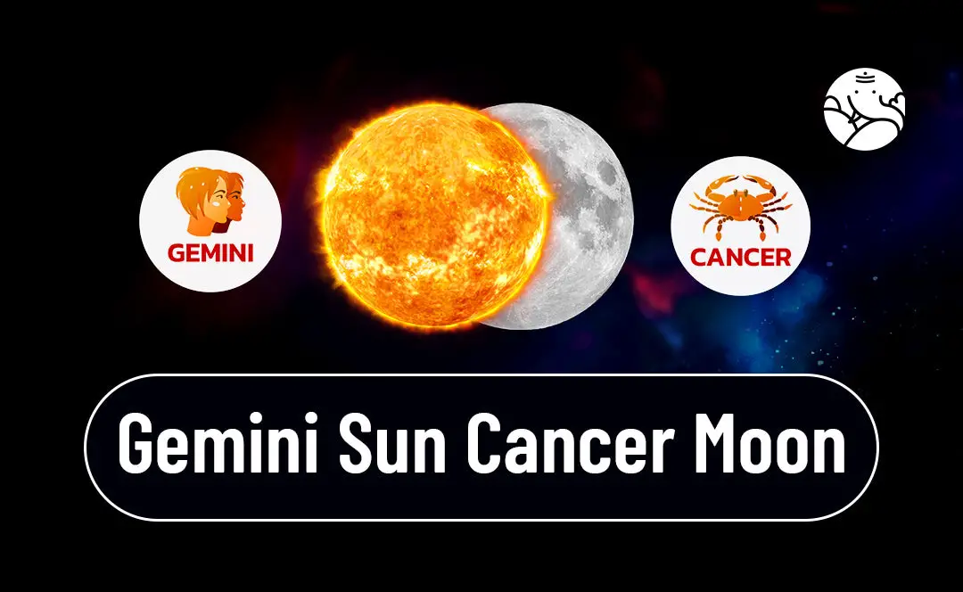 Gemini Sun and Cancer Moon: Understanding Your Emotional and Intellectual Sides