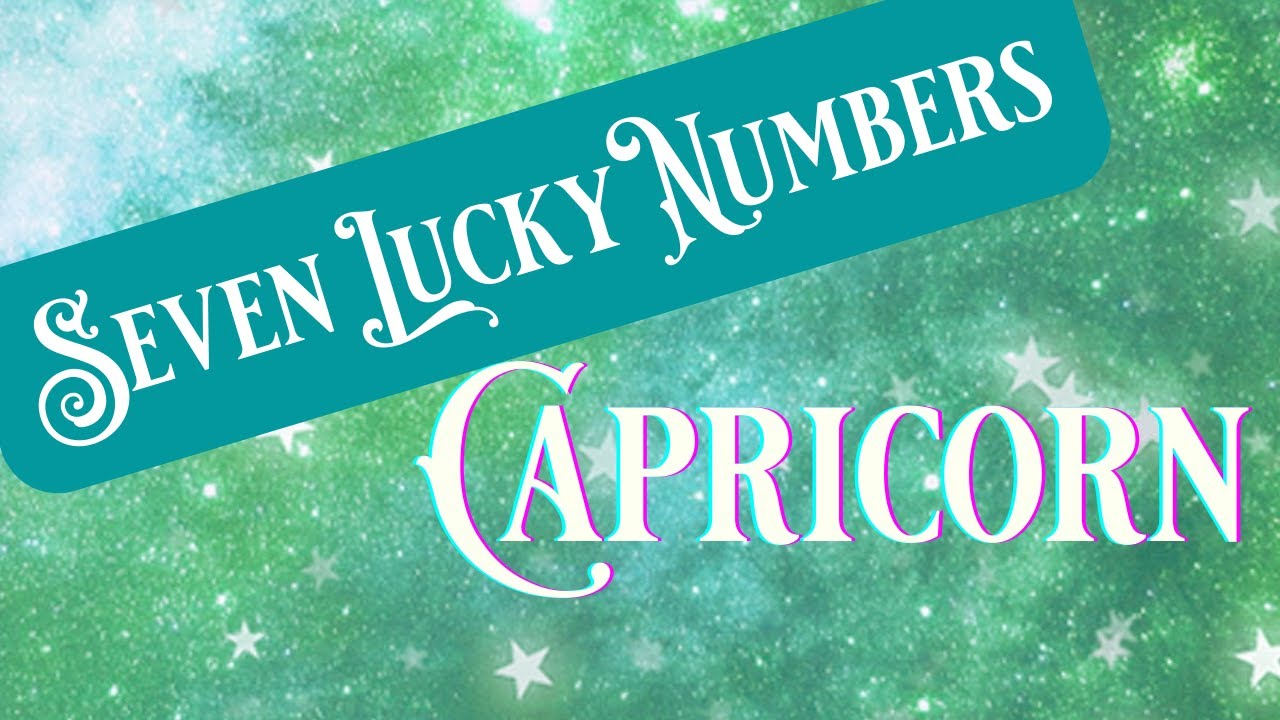 Capricorn Lucky Numbers: What Are Your Magic Numbers?