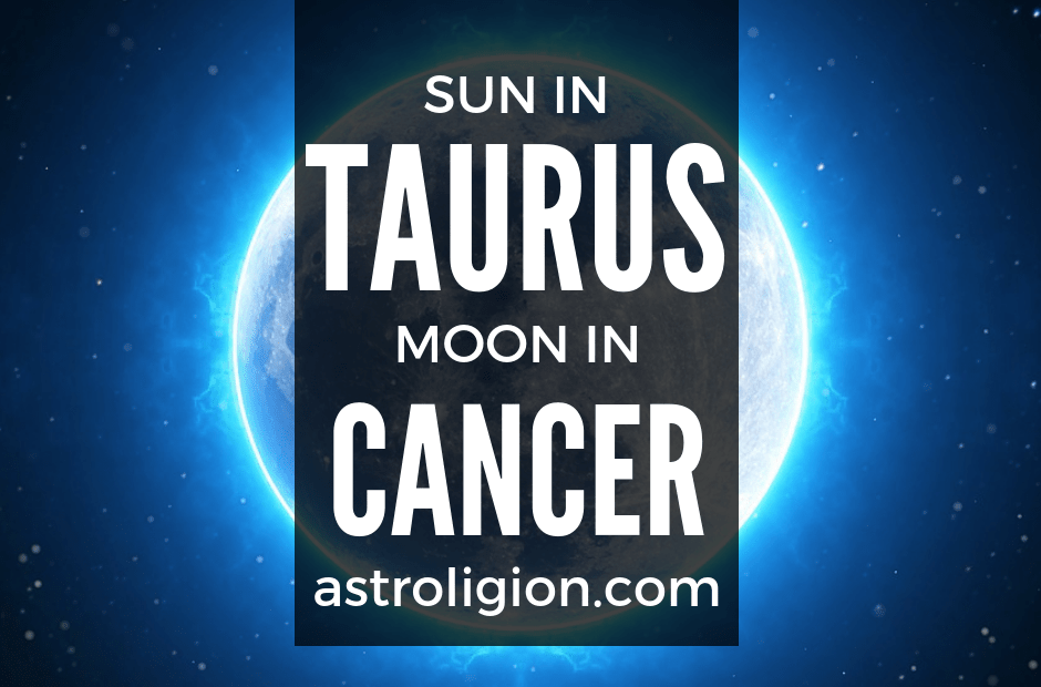 Exploring the Depths of Taurus Sun and Cancer Moon Traits