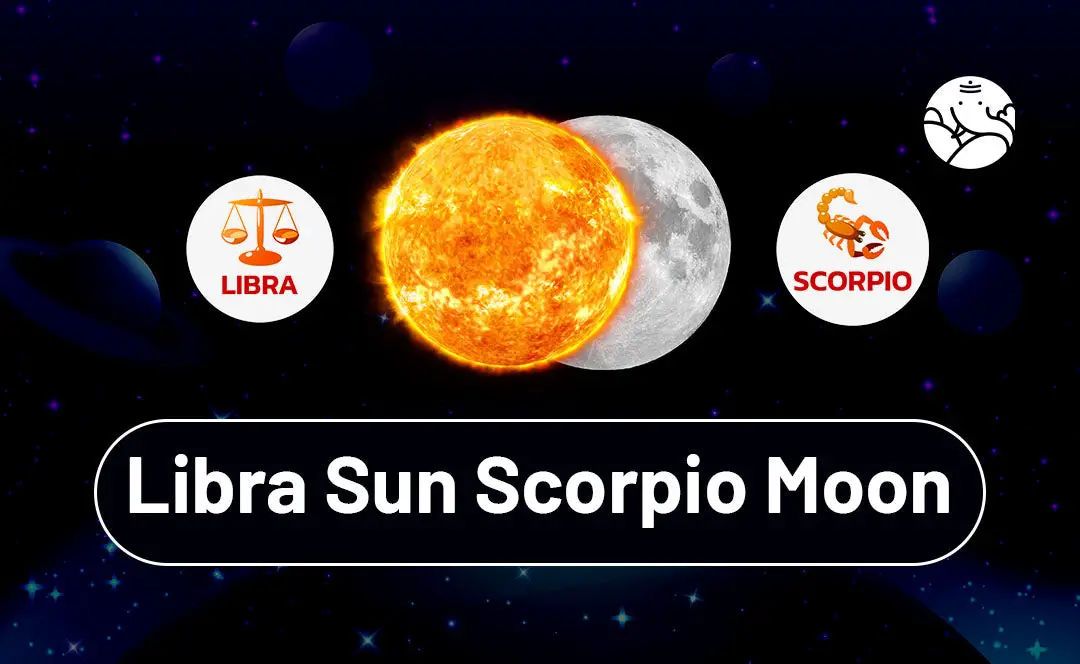 Libra Sun Scorpio Moon Combination: Love, Life, and More