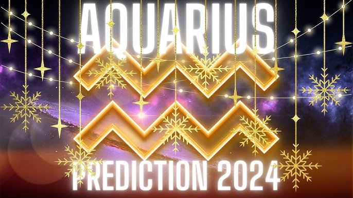 aquarius 2024 Forecast: Your Year Ahead in Plain English! Heres What You Need to Know.