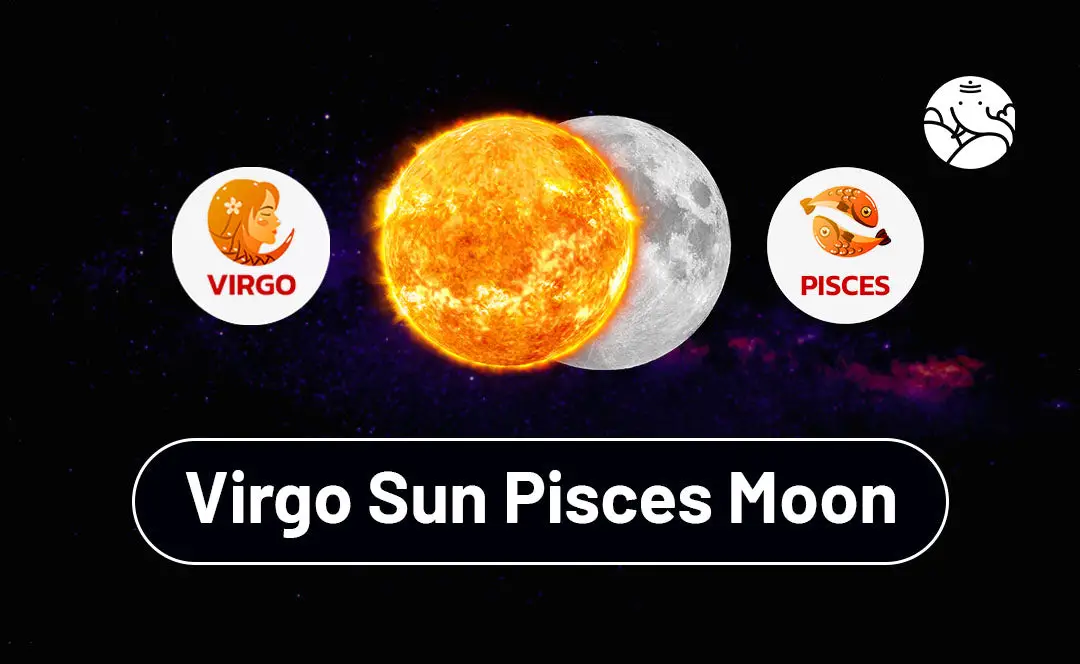 Is Your Partner a Virgo Sun Pisces Moon? Heres What to Expect