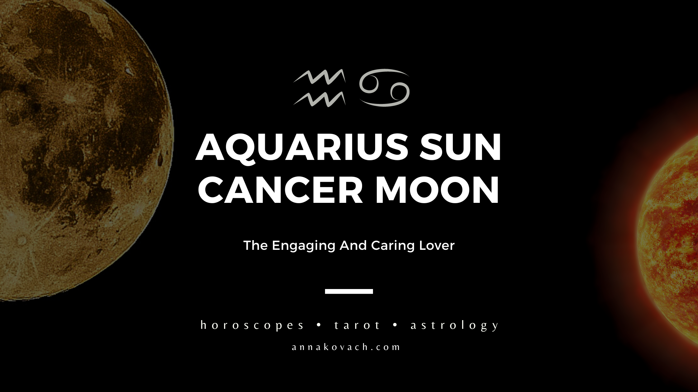 Aquarius Sun Cancer Moon: What Does It Mean for You? Find out the secrets of your unique astrological combination right here!