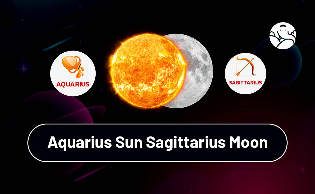 Aquarius Sun Sagittarius Moon: What It Means? Find Out Here Now!