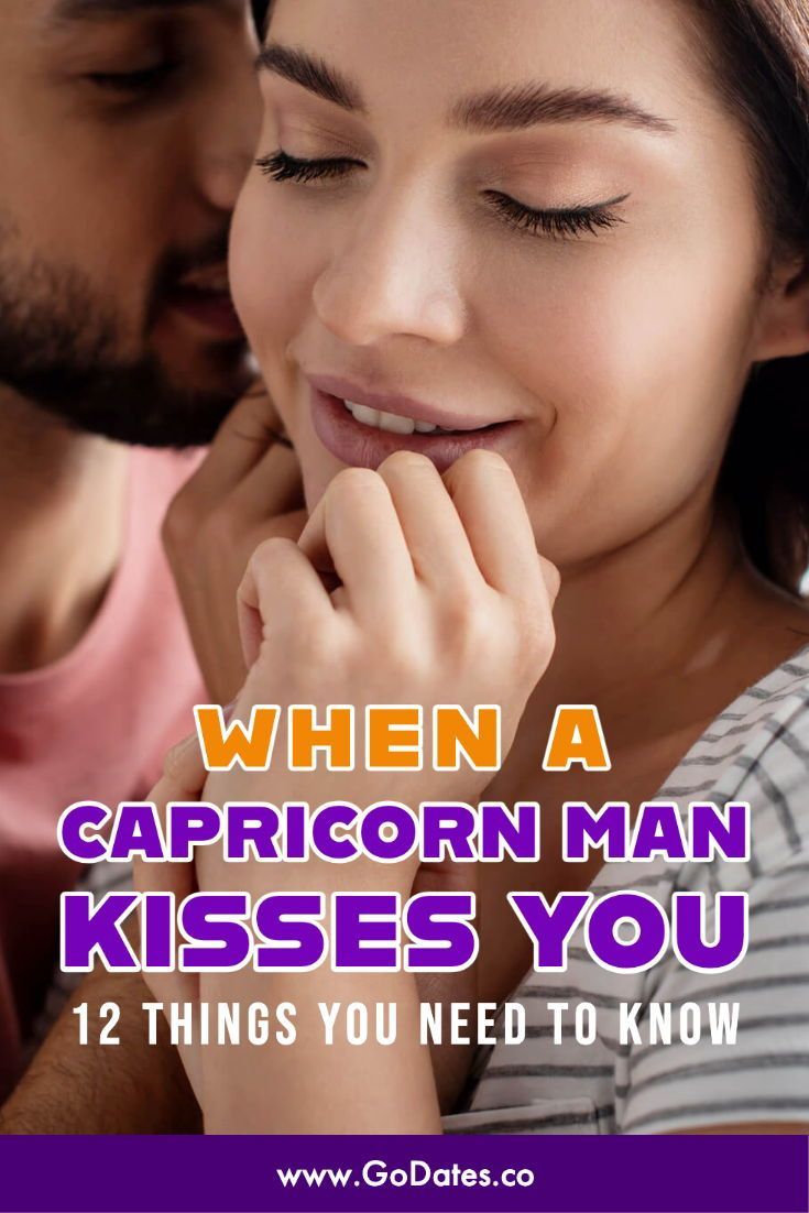 Discover the Truth Behind a Kiss When a Capricorn Man Kisses You!