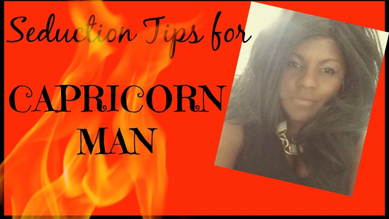 How to Seduce a Capricorn Man (Easy Tips and Tricks That Actually Work for You)