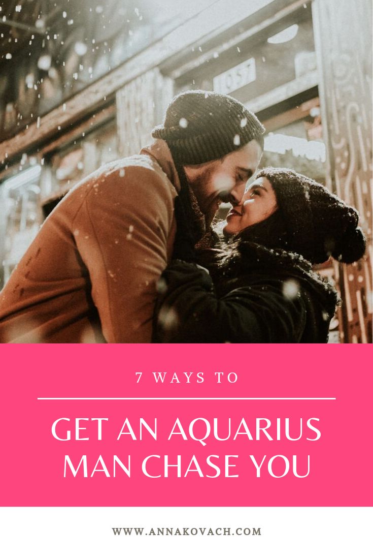 Want Him to Pursue You? How to Make an Aquarius Man Chase You