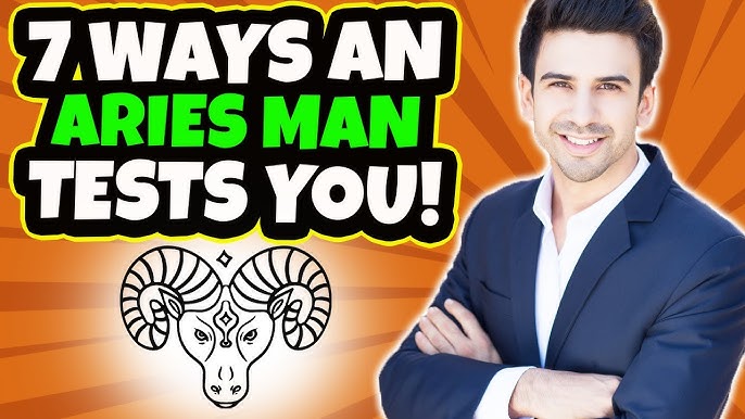 How does an Aries man test you? Watch out for these common tricks.