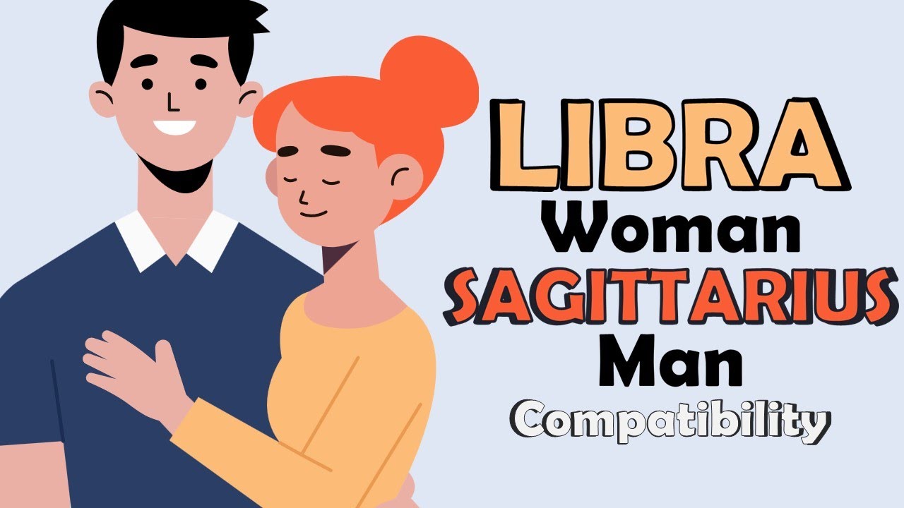 Libra Woman and Sagittarius Man: How to Make It Work (Easy Love Advice to Follow)