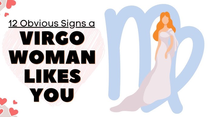 Subtle Signs: How to Know if a Virgo Woman Likes You