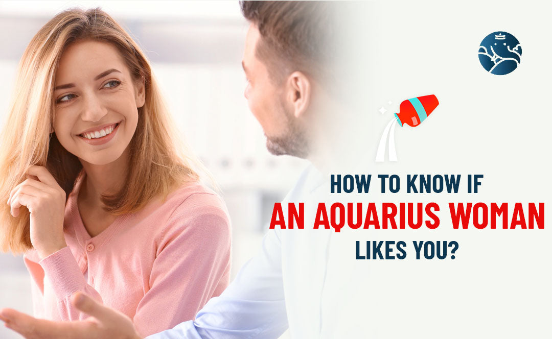 How to Know If an Aquarius Woman Likes You: Key Signs Shes Interested