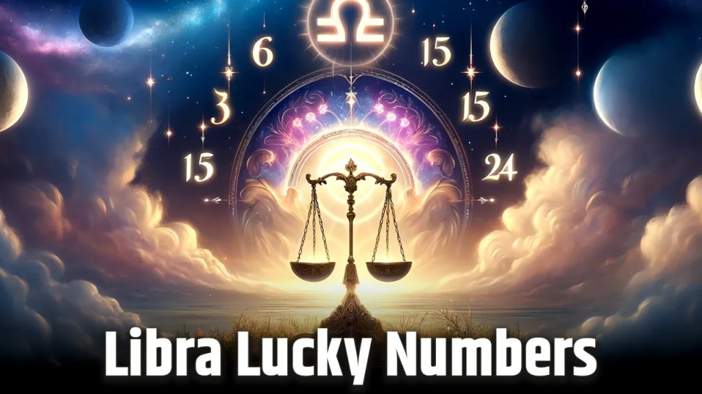 Libra Lucky Number Guide: Increase Your Chances of Success.